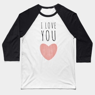 I Simply Love You - Valentine’s Day/ Anniversary Greeting Card  for girl/boyfriend, wife/husband, partner, children, or loved one - Great for stickers, t-shirts, art prints, and notebooks too Baseball T-Shirt